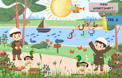 Mein arabisches Arbeitsheft Teil 1/2 - die ersten Quran Buchstaben Schritt für Schritt erlernen für Kinder zwischen 3-4 Jahren