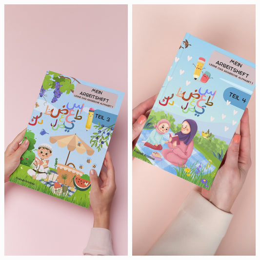 Mein arabisches Arbeitsheft Teil 3/4 - die Quran Buchstaben Schritt für Schritt vertiefen für Kinder zwischen 5-6 Jahren