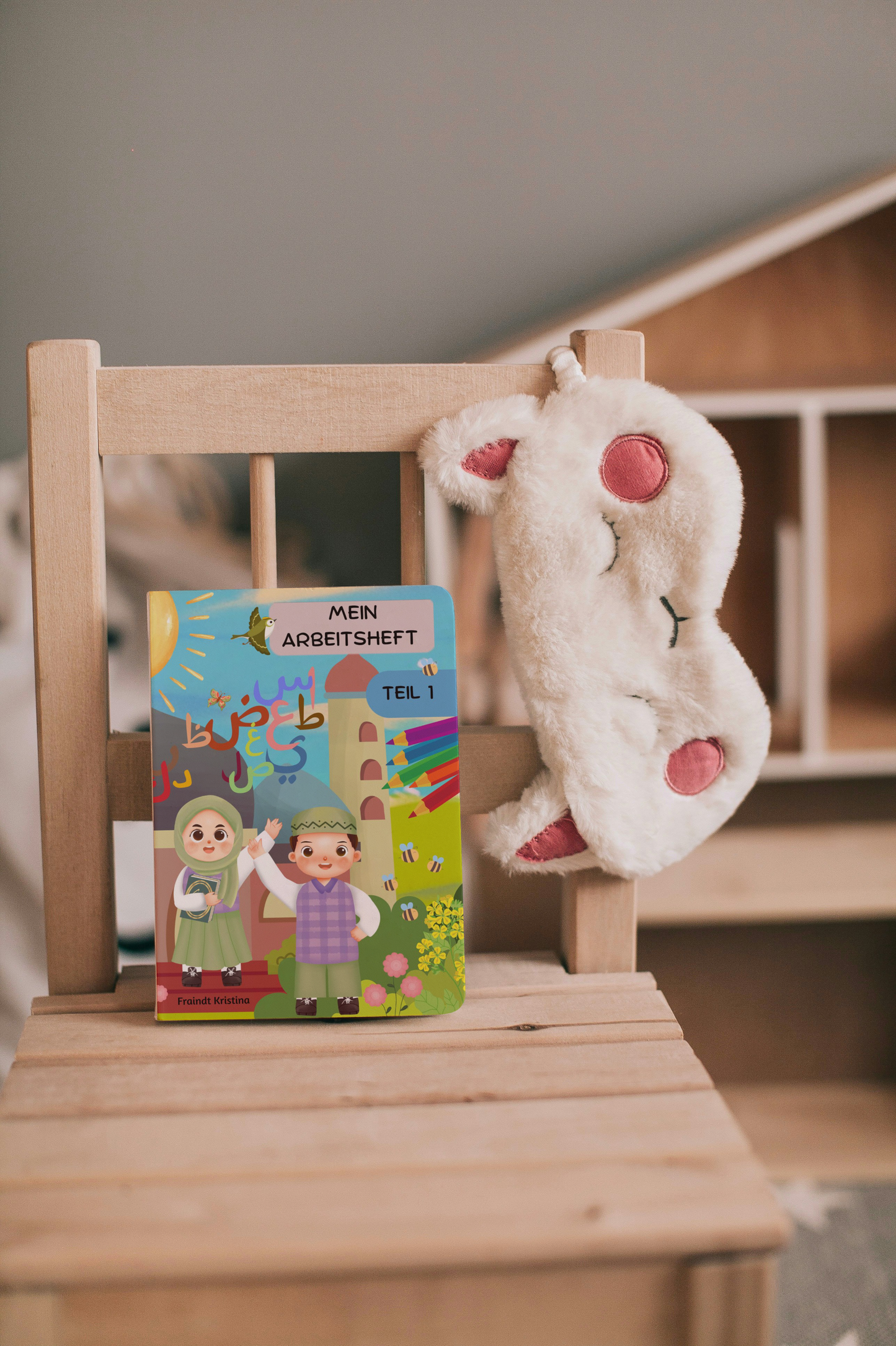 Mein arabisches Arbeitsbuch Teil 1 - Die ersten Quran Buchstaben spielerisch erlernen für Kinder 3-4 Jahren